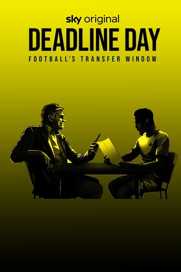 مسلسل Deadline Day: Football's Transfer Window مترجم