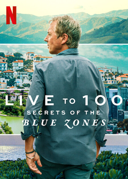 مسلسل Live to 100: Secrets of the Blue Zones مترجم