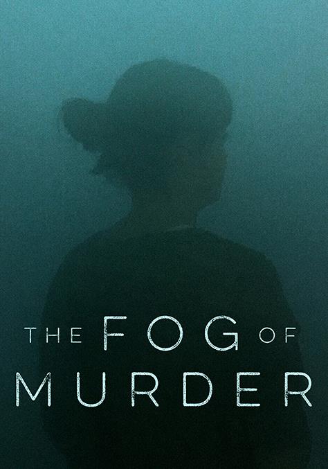 مسلسل The Fog of Murder مترجم