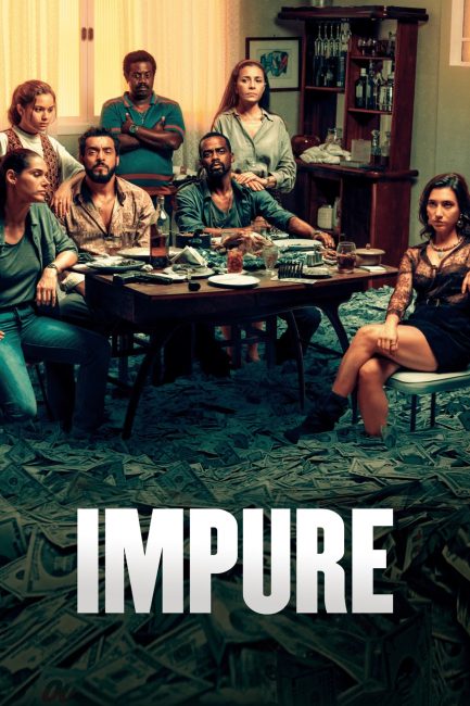 مسلسل Impuros الموسم الثاني الحلقة 1 مترجمة