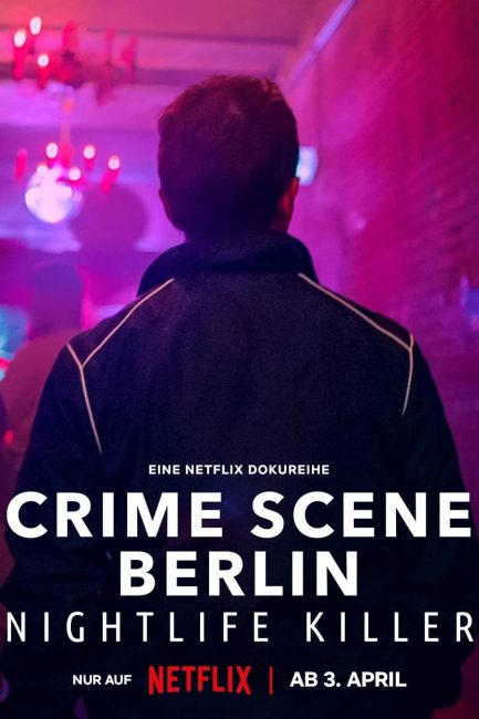 مسلسل Crime Scene Berlin: Nightlife Killer الموسم الاول الحلقة 3 والاخيرة مترجمة