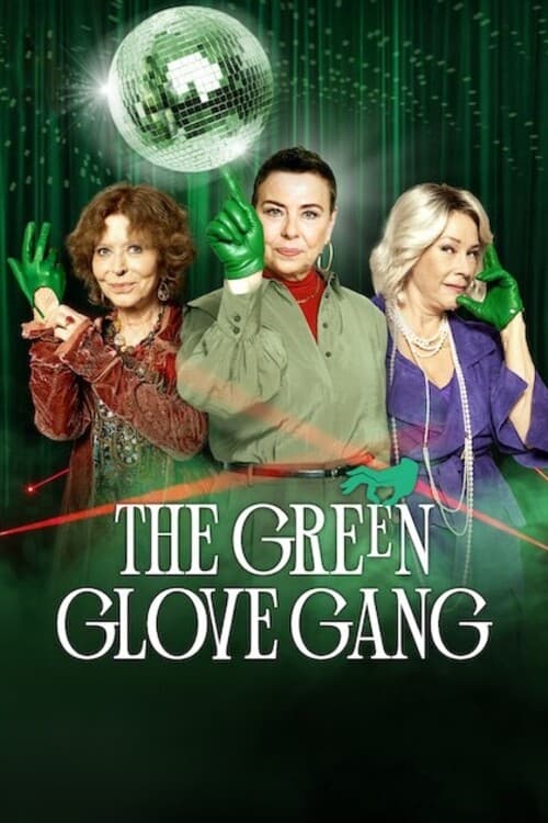 مسلسل The Green Glove Gang مترجم