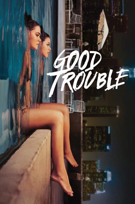 مسلسل Good Trouble الموسم الثاني الحلقة 3 مترجمة