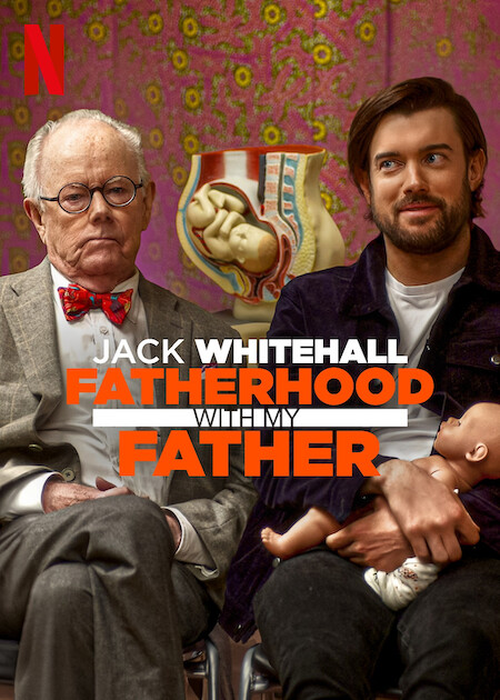 مسلسل Jack Whitehall: Fatherhood with My Father مترجم