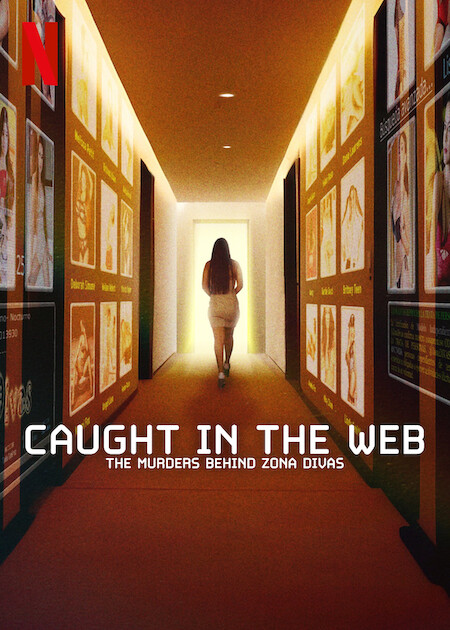 مسلسل Caught in the Web: The Murders Behind Zona Divas مترجم