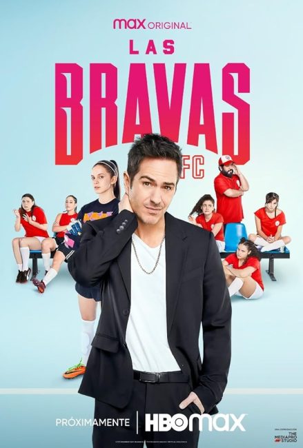 مسلسل Las Bravas F.C الموسم الاول الحلقة 7 مترجمة