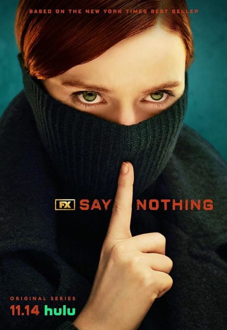 مسلسل Say Nothing الموسم الاول الحلقة 3 مترجمة