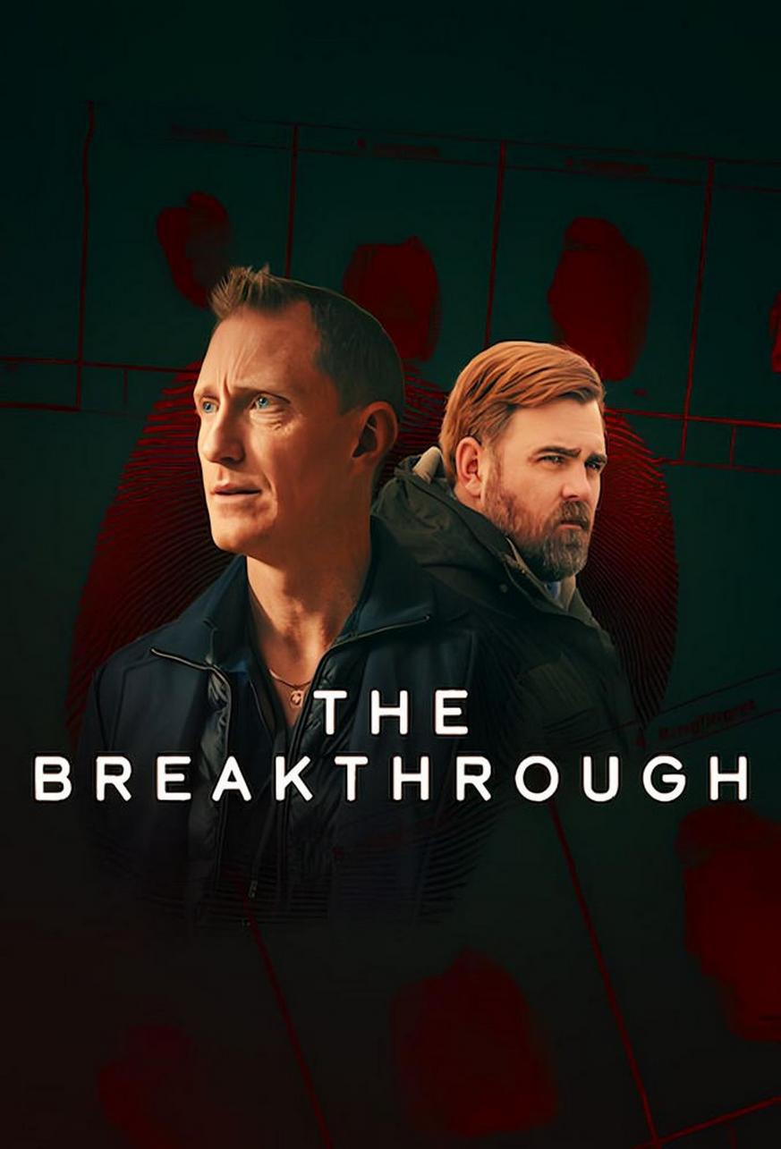 مسلسل The Breakthrough مترجم